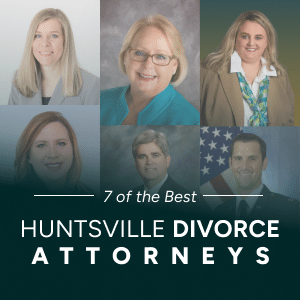 Who are the Best Divorce Lawyers in Huntsville, Alabama?
