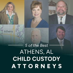 5 Best Child Custody Lawyers in Athens, Alabama